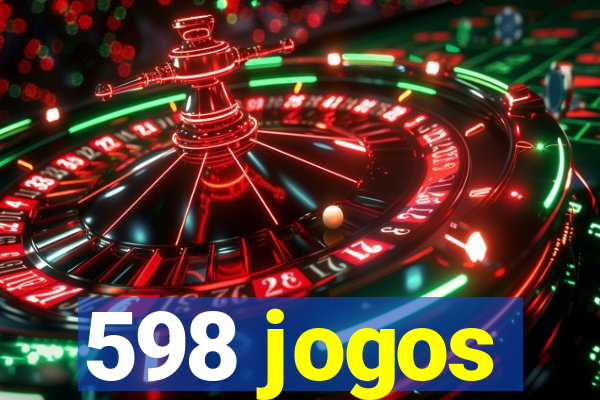 598 jogos